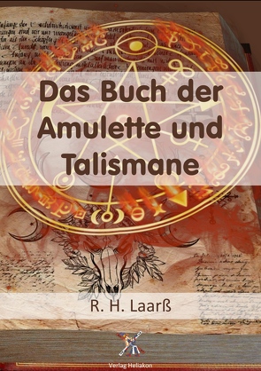 Das Buch der Amulette und Talismane von Laarss,  R H