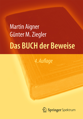 Das BUCH der Beweise von Aigner,  Martin, Hofmann,  Karl H, Ziegler,  Günter M.
