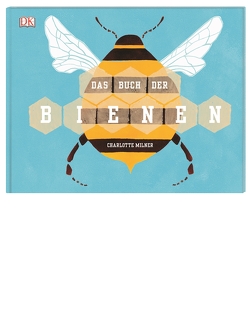 Das Buch der Bienen von Milner,  Charlotte