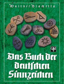 Das Buch der deutschen Sinnzeichen von Blachetta,  Walther