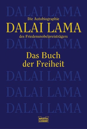 Das Buch der Freiheit von Cologna,  Günther, Lama,  Dalai