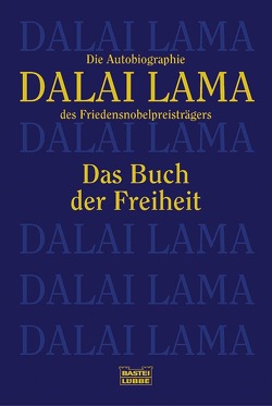 Das Buch der Freiheit von Cologna,  Günther, Lama,  Dalai