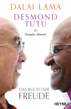 Das Buch der Freude von Abrams,  Douglas, Dalai Lama, Dierlamm,  Helmut, Pflüger,  Friedrich, Tutu,  Desmond