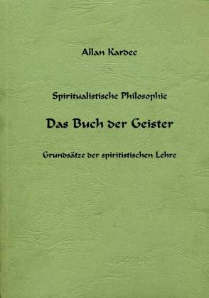 Das Buch der Geister von Kardec,  Allan, Koch,  H.- Vanadis