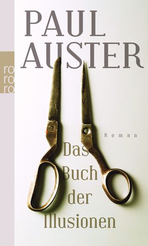 Das Buch der Illusionen von Auster,  Paul, Schmitz,  Werner