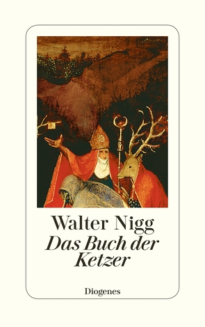Das Buch der Ketzer von Nigg,  Walter