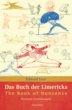 Das Buch der Limericks / The Book of Nonsens von Kilian,  Kai, Landgraf,  Kim, Lear,  Edward