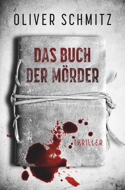 Das Buch der Mörder von Schmitz,  Oliver