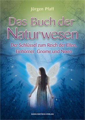 Das Buch der Naturwesen von Pfaff,  Jürgen