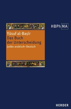 Das Buch der Unterscheidung von al-Basir,  Yusuf, Fidora,  Alexander, Lutz-Bachmann,  Matthias, Niederberger,  Andreas, von Abel,  Wolfgang