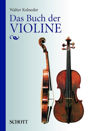 Das Buch der Violine von Kolneder,  Walter