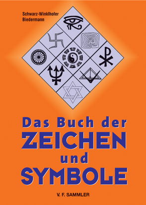 Das Buch der Zeichen und Symbole von Biedermann, Schwarz-Winkelhofer