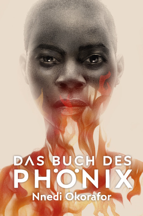 Das Buch des Phönix von Kern,  Claudia, Okorafor,  Nnedi