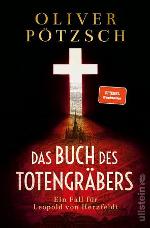 Das Buch des Totengräbers (Die Totengräber-Serie 1) von Pötzsch,  Oliver