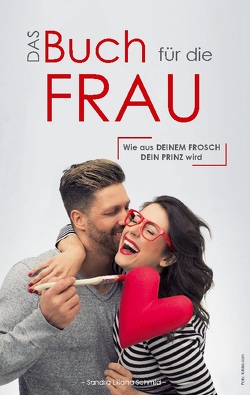 Das Buch für die Frau von Schmid,  Sandra Liliana