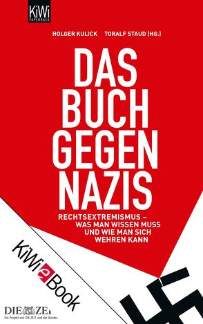 Das Buch gegen Nazis von Kulick,  Holger, Staud,  Toralf