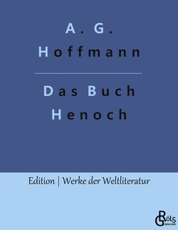 Das Buch Henoch von Gröls-Verlag,  Redaktion, Hoffmann,  A. G.