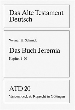 Das Buch Jeremia von Kaiser,  Otto, Kratz,  Reinhard Gregor, Schmidt,  Werner H., Weiser,  Artur
