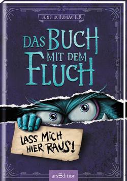 Das Buch mit dem Fluch – Lass mich hier raus! (Das Buch mit dem Fluch 1) von Berger,  Thorsten, Schumacher,  Jens