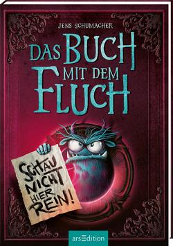 Das Buch mit dem Fluch – Schau nicht hier rein! (Das Buch mit dem Fluch 3) von Berger,  Thorsten, Schumacher,  Jens