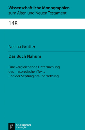 Das Buch Nahum von Breytenbach,  Cilliers, Grütter,  Nesina, Janowski,  Bernd, Lichtenberger,  Hermann, Schnocks,  Johannes