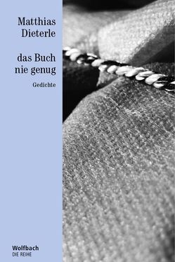 das Buch nie genug von Dieterle,  Matthias