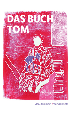 Das Buch Tom von Liwa,  Tom