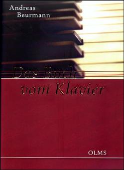 Das Buch vom Klavier von Beurmann,  Andreas E