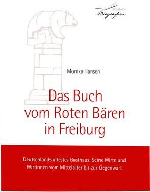 Das Buch vom Roten Bären in Freiburg von Hansen,  Monika