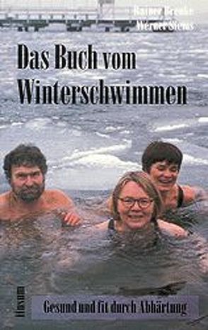 Das Buch vom Winterschwimmen von Brenke,  Rainer, Siems,  Werner