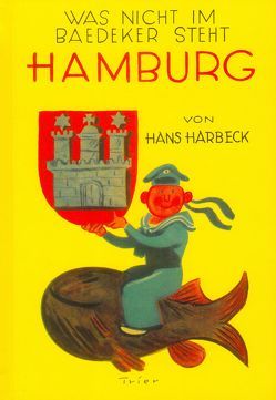 Das Buch von Hamburg von Harbeck,  Hans