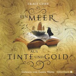 Das Buch von Kelanna 1: Ein Meer aus Tinte und Gold von Chee,  Traci, Hachmeister,  Sylke, Maire,  Laura