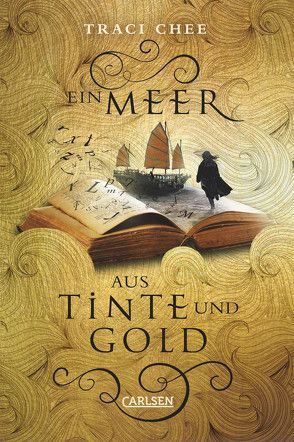 Ein Meer aus Tinte und Gold (Das Buch von Kelanna 1) von Chee,  Traci, Hachmeister,  Sylke