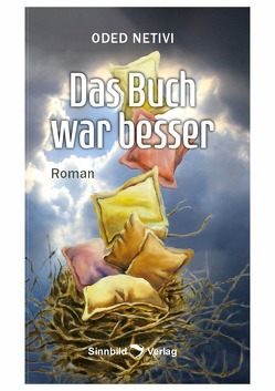 Das Buch war besser von Netivi,  Oded