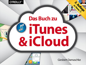 Das Buch zu iTunes & iCloud von Damaschke,  Giesbert