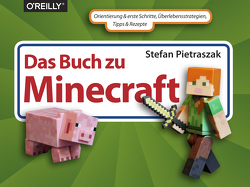 Das Buch zu Minecraft von Pietraszak,  Stefan