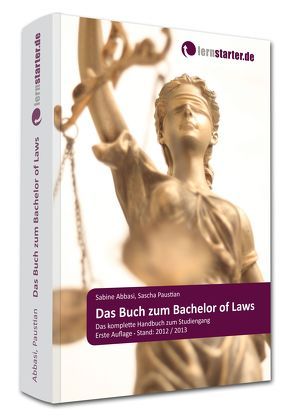 Das Buch zum Bachelor of Laws von Abbasi,  Sabine, Paustian,  Sascha