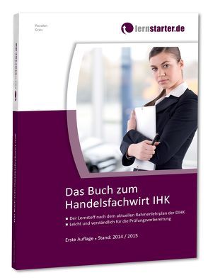 Das Buch zum Handelsfachwirt IHK von Gries,  Marco, Paustian,  Sascha