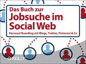 Das Buch zur Jobsuche im Social Web von Dingler (@punktefrau),  Christine, Vassilian,  Larissa