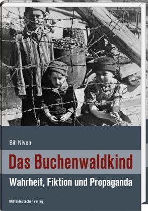 Das Buchenwaldkind von Bergmeier,  Florian, Niven,  Bill