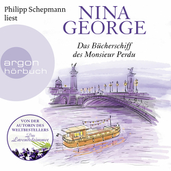 Das Bücherschiff des Monsieur Perdu von George,  Nina, Schepmann,  Philipp