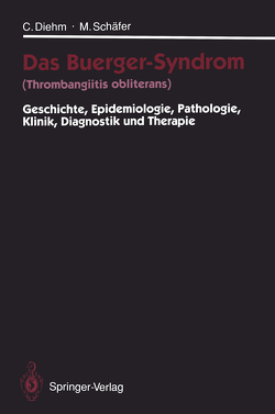 Das Buerger-Syndrom (Thrombangiitis obliterans) von Diehm,  Curt, Schaefer,  Michael