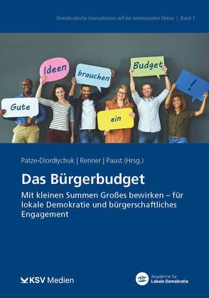 Das Bürgerbudget von Patze-Diordiychuk,  Peter, Paust,  Andreas, Renner,  Paul