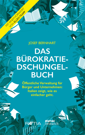 Das Bürokratiedschungelbuch von Bernhart,  Josef