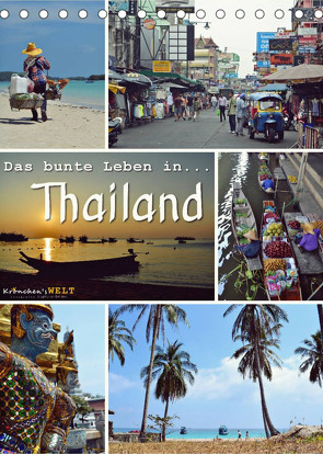 Das bunte Leben in Thailand (Tischkalender 2023 DIN A5 hoch) von Welt - Fotografie Stephanie Büttner,  Krönchen's