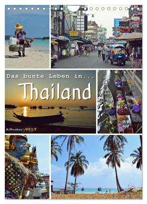 Das bunte Leben in Thailand (Wandkalender 2024 DIN A4 hoch), CALVENDO Monatskalender von Welt - Fotografie Stephanie Büttner,  Krönchen's