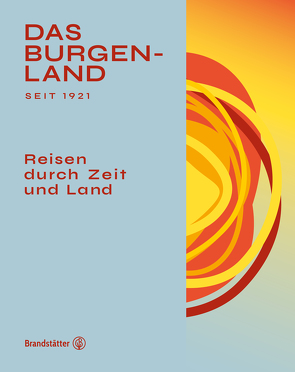 Das Burgenland von Langecker,  Christoph, Stacherl,  Tanja