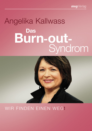 Das Burnout-Syndrom von Kallwass,  Angelika