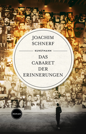 Das Cabaret der Erinnerungen von Denis,  Nicola, Schnerf,  Joachim