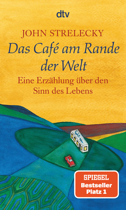 Das Café am Rande der Welt von Leeb,  Root, Lemke,  Bettina, Strelecky,  John